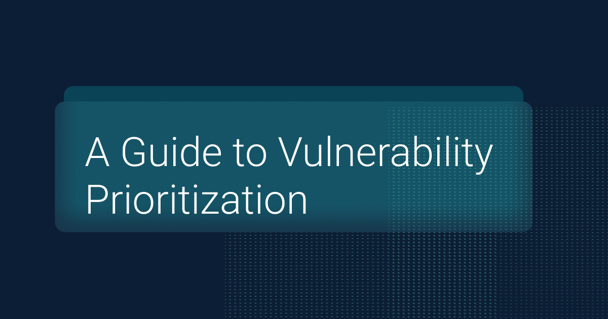 How to do Vulnerability Prioritization
